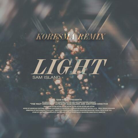Light [Koresma Remix]
