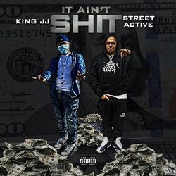 It Ain't Shit (feat. Feat Street Active)