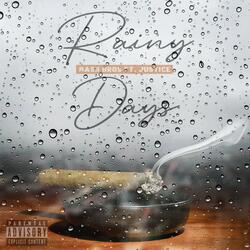 Rainy Days (feat. Justice)