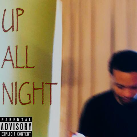 Up all night