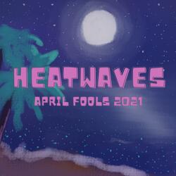 Heatwaves