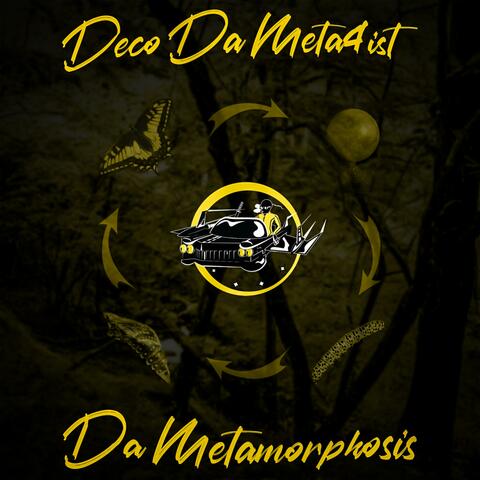 Da Metamorphosis