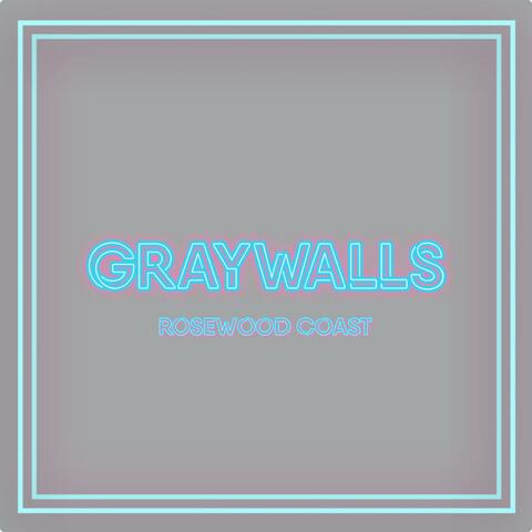GRAYWALLS
