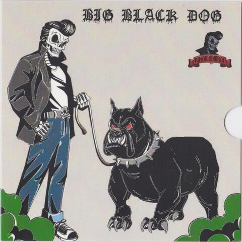 Big Black Dog
