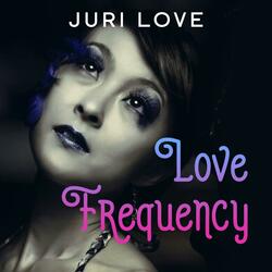 Love Frequency (reprized)