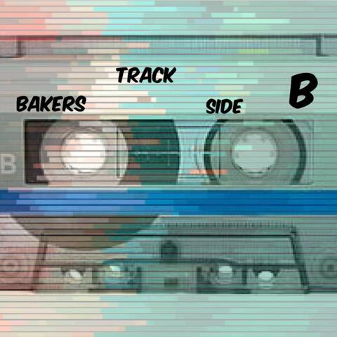 Bakers Track Side B