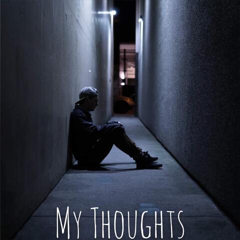 My Thoughts