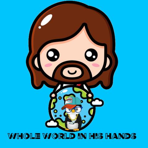 Whole World in His Hands