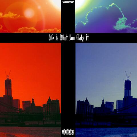 Life Is What You Make It EP