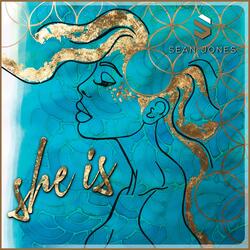 She Is