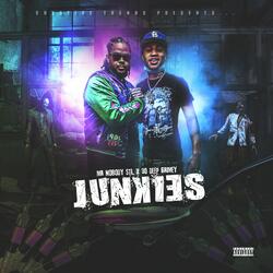 Junkies (feat. 30 Deep Grimeyy)