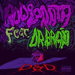 D&D (feat. Demarino, Apostoli, Bellettini & Dottor Brain)