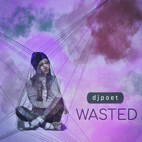 Wasted