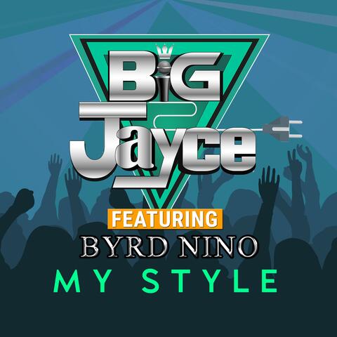 My Style (feat. Big Jayce)