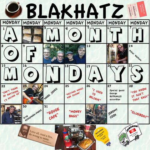 A Month of Mondays