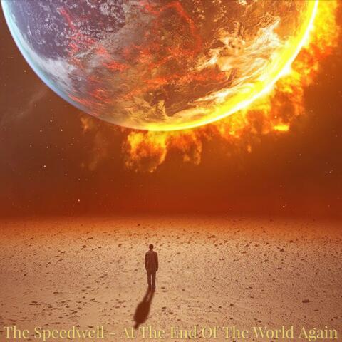 At The End Of The World Again