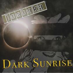 Dark Sunrise
