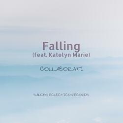 Falling (feat. Katelyn Marie)