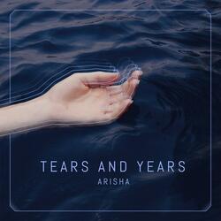 Tears and Years