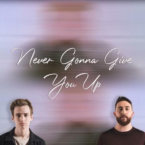Never Gonna Give You Up (feat. Mike Malyan)