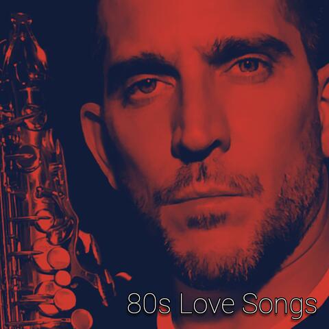 80s Love Songs
