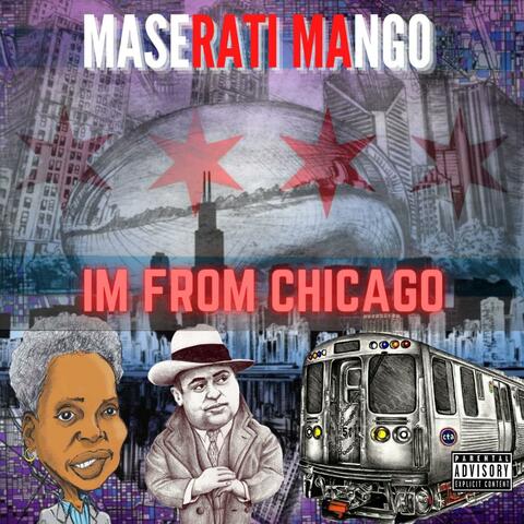 I'm From Chicago
