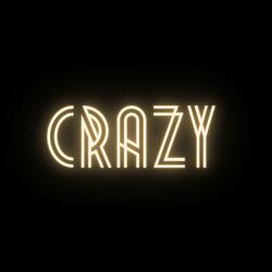 Crazy