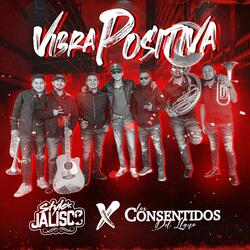 Vibra Positiva (feat. Los Consentidos Del Llano)