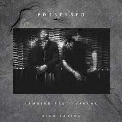 Possessed (feat. Larynx)