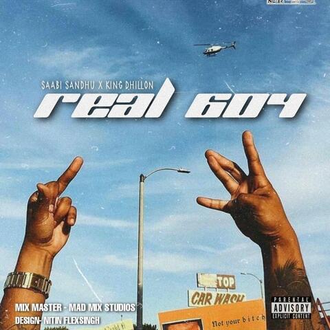 REAL 604 (feat. Saabi Sandhu)