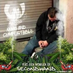 Numb & Comfortable (feat. Dan Morgan & Secondhand)