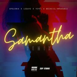 Samantha (feat. Yeyel, Ledaye & Becko El Imparable)