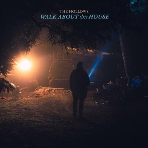 Walk About This House