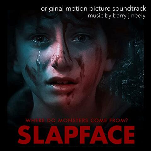 Slapface (Original Motion Picture Soundtrack)