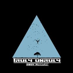 Truly Unruly (2021 )