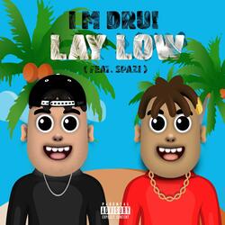 Lay Low