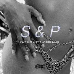 S & P (feat. ALPY & Adrian Swish)