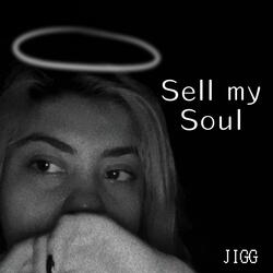 Sell my Soul
