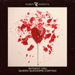 Without You (Finale)