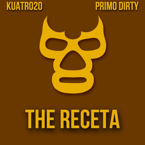 The Receta (feat. Kuatro20)