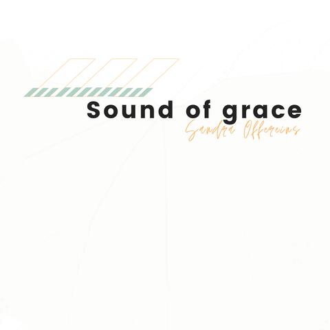 Sound of grace