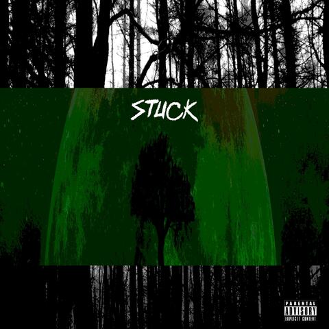 Stuck (feat. Bvrden.CR)