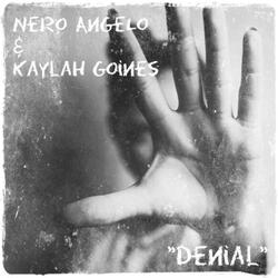 Denial (feat. Kaylah Goines)