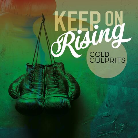 Keep On Rising