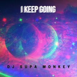 I Keep Going