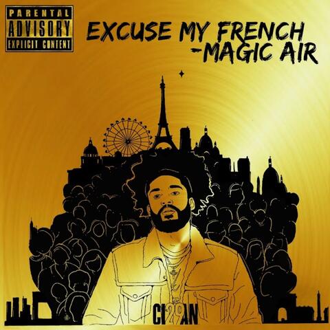 Excuse My French