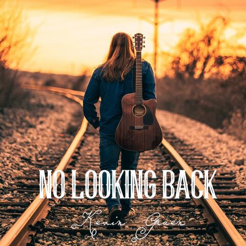 No Looking Back
