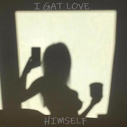 I Gat love