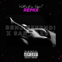 What's Up! (feat. Benjieffendi)