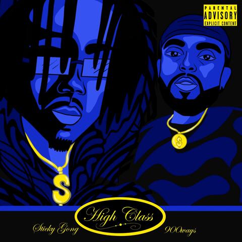High Class (feat. 900ways)